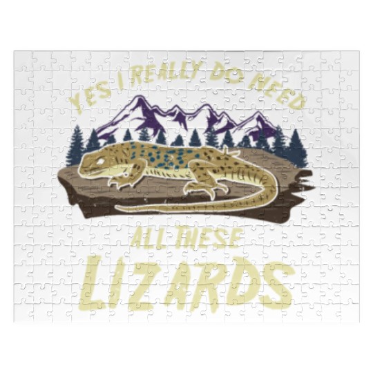 Yes I Really Do Need All These Lizards Reptile Pet Jigsaw Puzzles