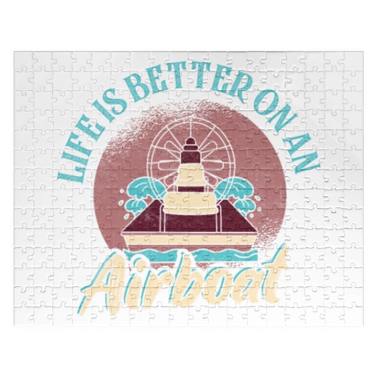 Life Is Better On An Airboat Propeller Swamp Hydro Jigsaw Puzzles