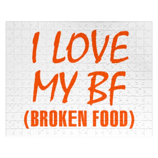 I love my bf broken food Jigsaw Puzzles