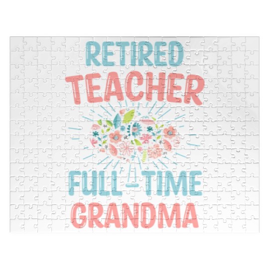 Retired Teacher Full-Time Grandma Teachers Retirem Jigsaw Puzzles