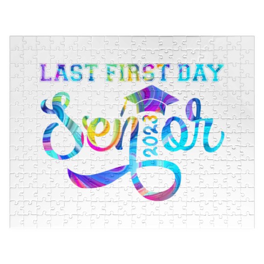 My Last First Day Senior Class Of 2023 s Back to S Jigsaw Puzzles