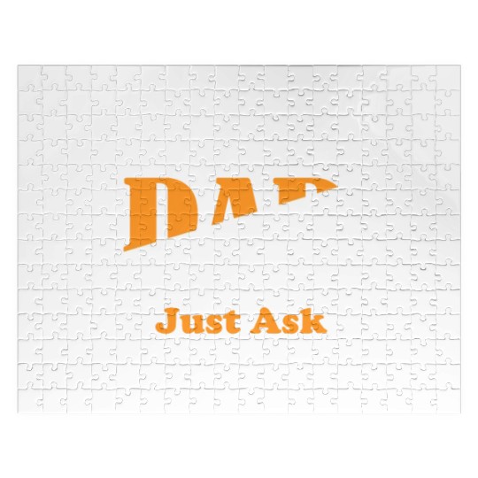 Best Dad ever ever ever Just Ask Sophia Jigsaw Puzzles