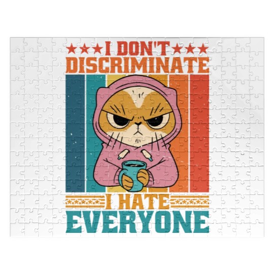 I Don't Discriminate I Hate Everyone 16 Jigsaw Puzzles