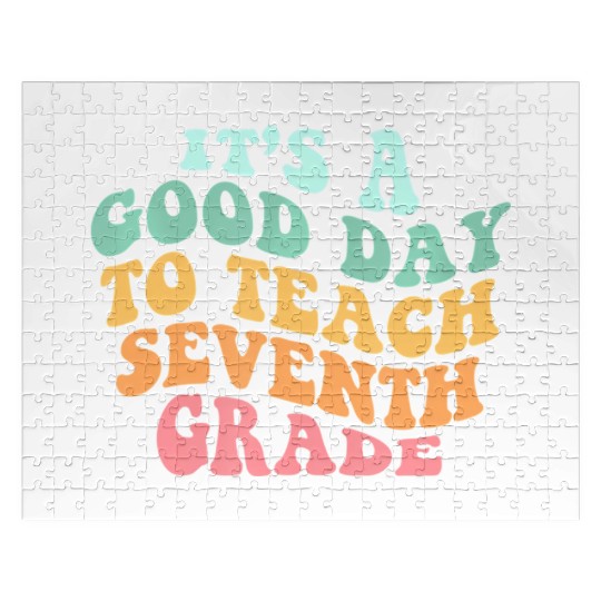 It's A Good Day To Teach Seventh Grade Teacher Bac Jigsaw Puzzles