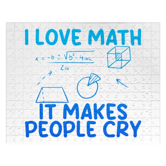 I Love Math, It Makes People Cry 2 Jigsaw Puzzles
