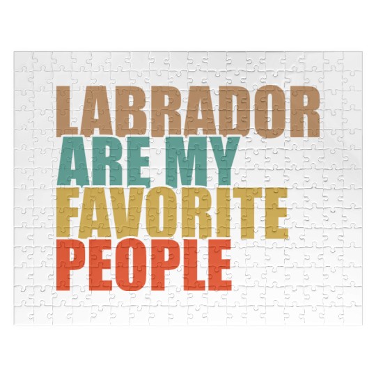 Labrador Are My Favorite People Dog Lover Jigsaw Puzzles