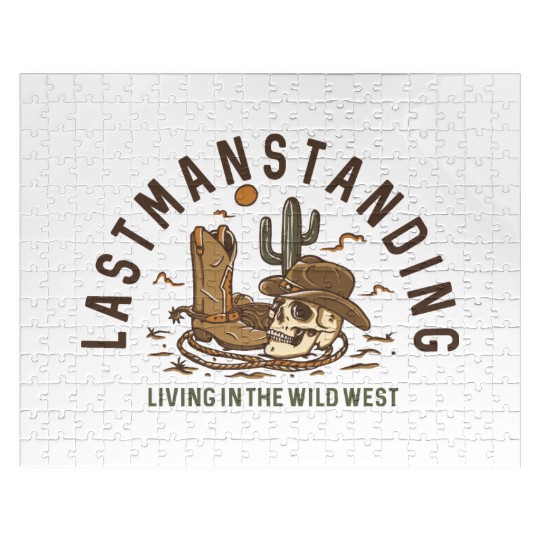 Last Man Standing Living In The Wild West Jigsaw Puzzles