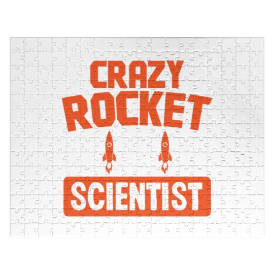 Aerospace engineer crazy rocket scientist rocket Jigsaw Puzzles