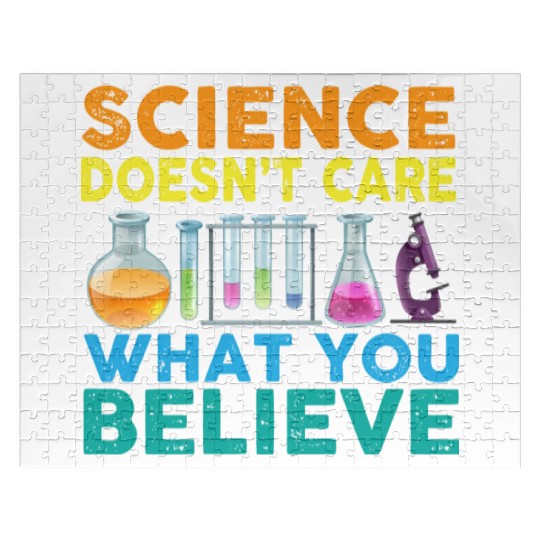 Science Doesn't Care What You Science Teacher Jigsaw Puzzles