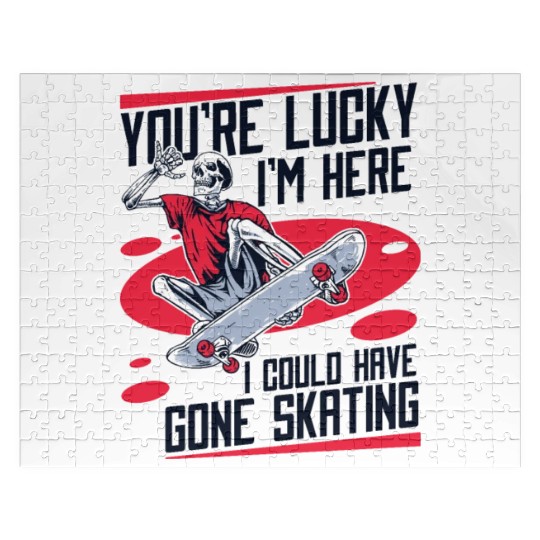 You're Lucky I'm Here Skatergirl Skaterboy Jigsaw Puzzles
