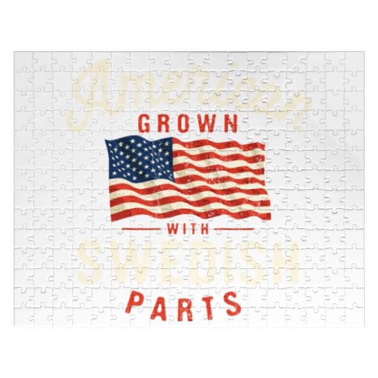 American Grown with Swedish Parts Patriotic Nation Jigsaw Puzzles