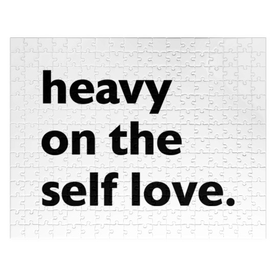 Heavy On The Self Love For Self Care Jigsaw Puzzles