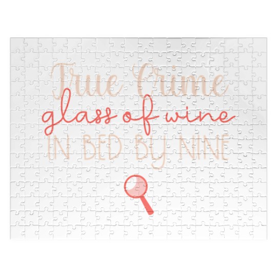 True Crime True Crime Glass Of Wine In Bed By Nine Jigsaw Puzzles