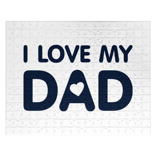 I love you my dad Jigsaw Puzzles
