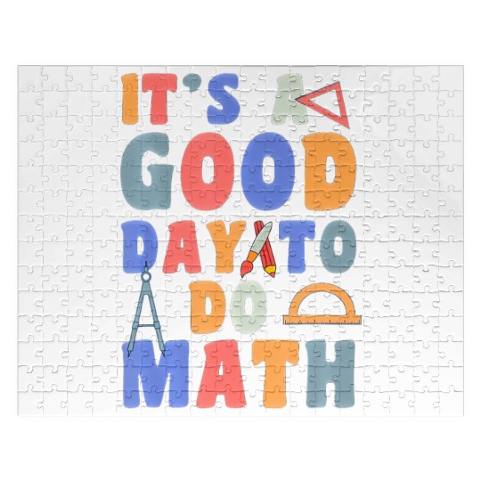 It's A Good Day To Do Math Funny Back To School Jigsaw Puzzles