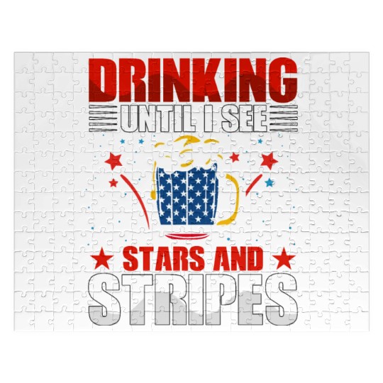 Drinking until I see Stars and Stripes Jigsaw Puzzles