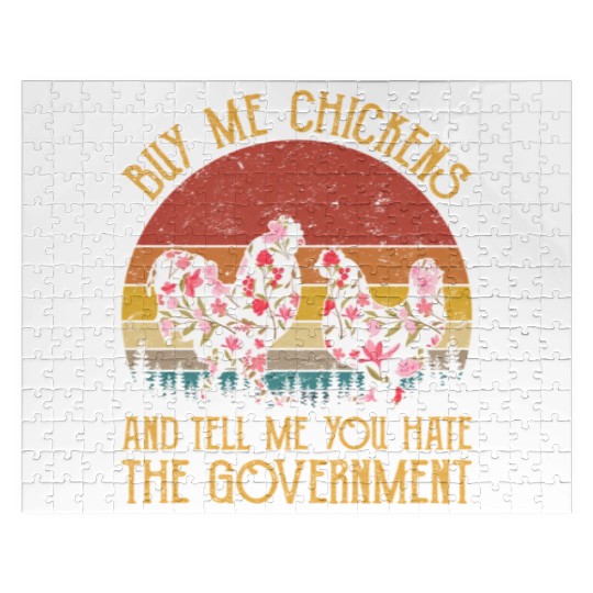 Buy Me Chickens And Tell Me You Hate The Jigsaw Puzzles