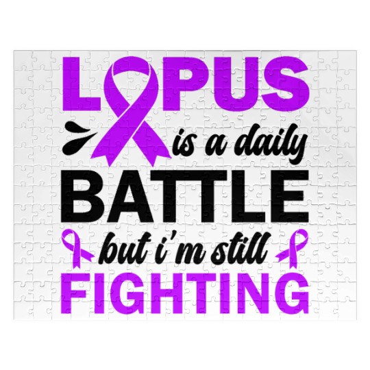 Lupus Is A Daily Battle But I'm Still Fighting Jigsaw Puzzles