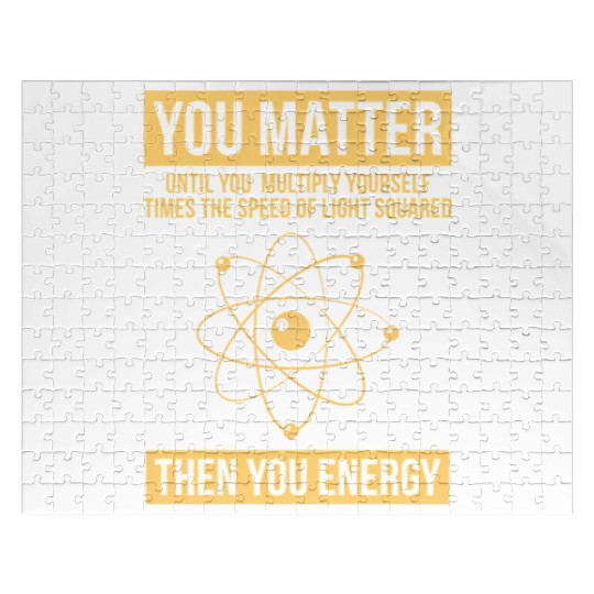 You Matter Then You Energy Science Jigsaw Puzzles