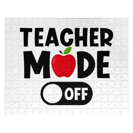 Last Day Of School Teacher Mode Off Jigsaw Puzzles