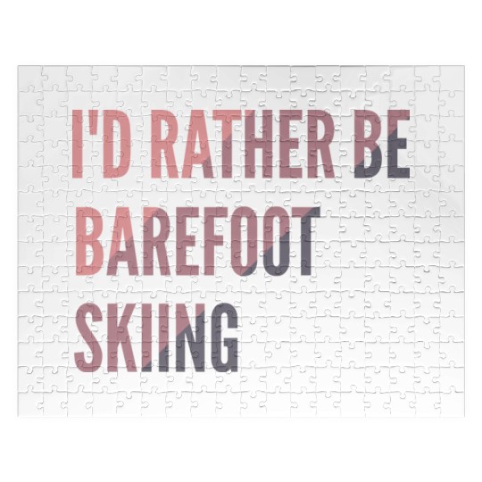 I d Rather Be Barefoot Skiing Water Skiing Lover Jigsaw Puzzles