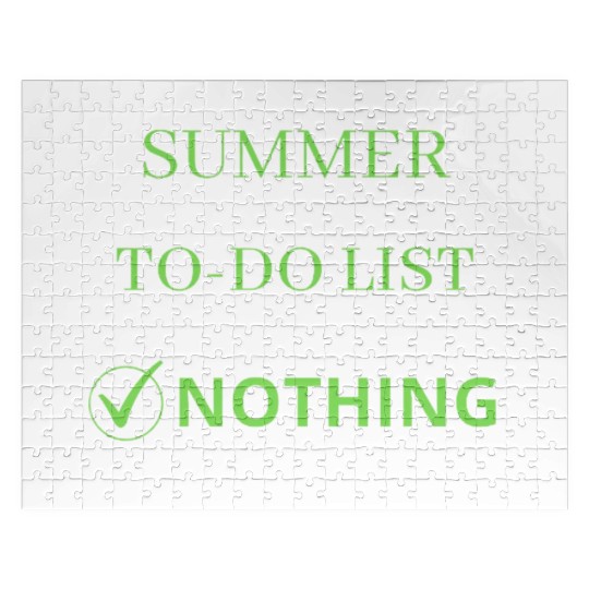 Summer to-do list NOTHING Jigsaw Puzzles