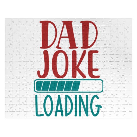 Dad Joke Loading Jigsaw Puzzles