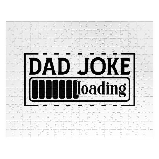 Dad joke loading Jigsaw Puzzles
