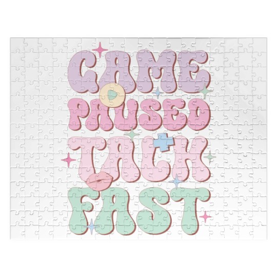 Game Paused Talk Fast, Happy Game Day Jigsaw Puzzles