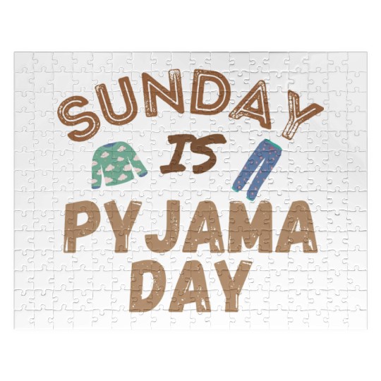 Sunday is Pyjama Day Jigsaw Puzzles