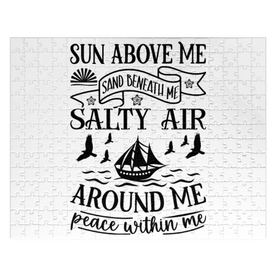 Sun above me sand beneath me salty air Jigsaw Puzzles