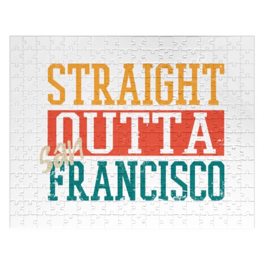 Straight Outta San Francisco Jigsaw Puzzles