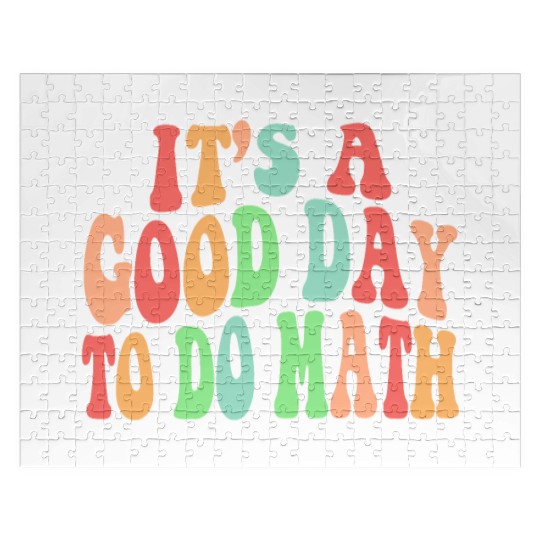 Back To School Its A Good Day To Do Math Teacherse Jigsaw Puzzles