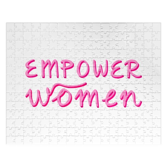 Empower Women - Women's Equality - Women's Day Jigsaw Puzzles