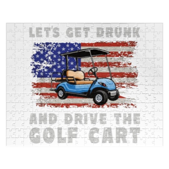 Let's Get Drunk And Drive The Golf Cart Funny Golf Jigsaw Puzzles