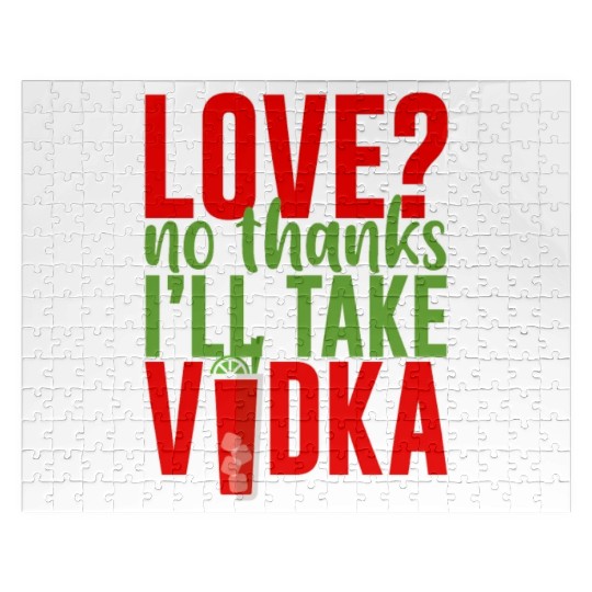 Love, No Thanks, I'll Take Vodka 2 Jigsaw Puzzles