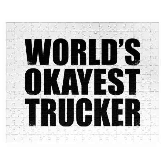 World s Okayest Trucker Grunge Truck Driver Jigsaw Puzzles