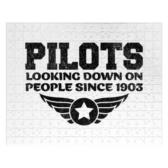Pilots Looking Down On People Since 1903 Pilot Jigsaw Puzzles