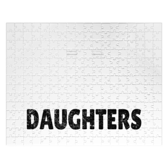 You Can't Scare Me I Have Daughters Funny Dad Jigsaw Puzzles