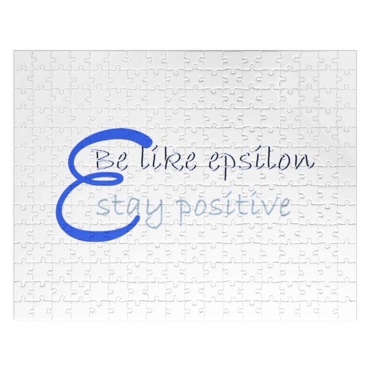Like Epsilon Stay Positive Funny Math And Calculus Jigsaw Puzzles