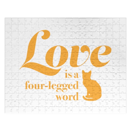 Love Is A Four Legged Word Pet Cat Lover Novelty Jigsaw Puzzles