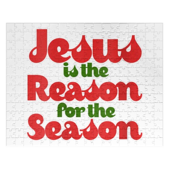 Jesus Is The Reason For The Season For Jigsaw Puzzles