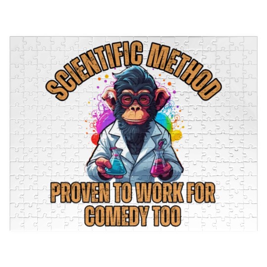 Scientific Method: Proven to work for comedy too. Jigsaw Puzzles