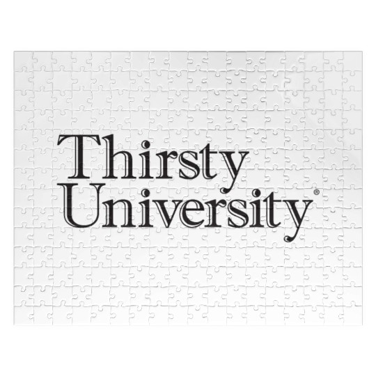 Thirsty University Jigsaw Puzzles