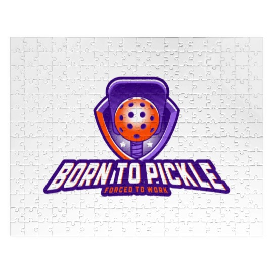 Pickleball: Born to Pickle, Forced to Work Jigsaw Puzzles