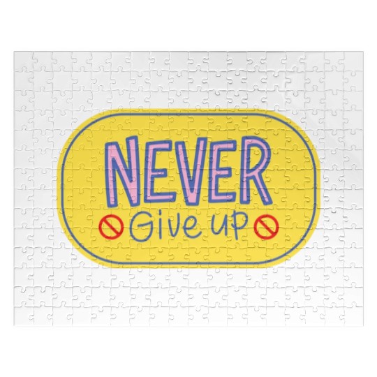Never give up 2 Jigsaw Puzzles