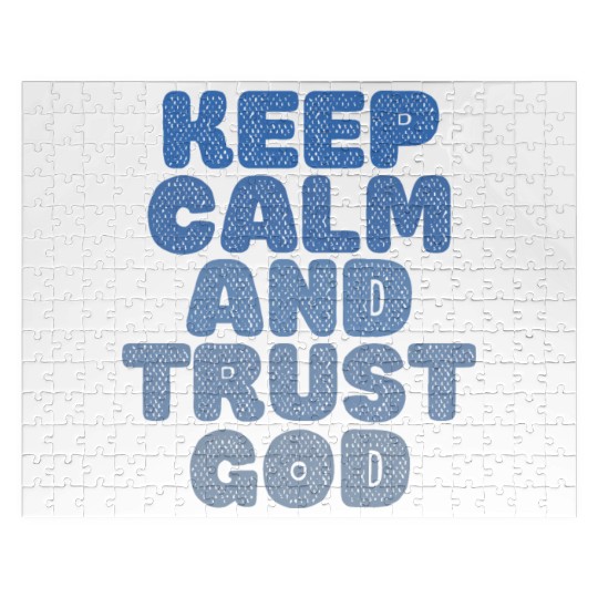 Keep Calm And Trust God Jigsaw Puzzles