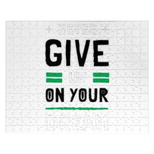 Never give up Jigsaw Puzzles