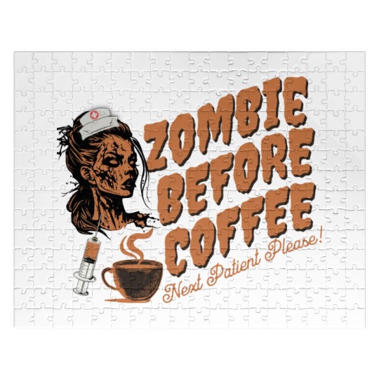 Zombie nurse when not caffeinated: Graveyard shift Jigsaw Puzzles