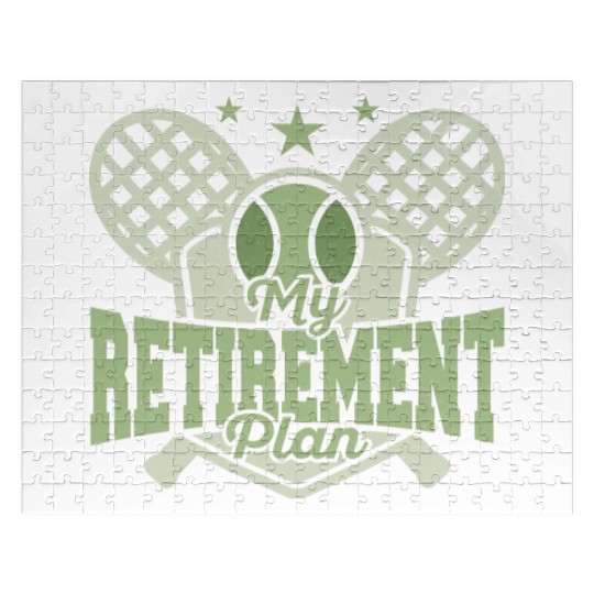 My Retirement Plan Racket Sport Tennis Jigsaw Puzzles